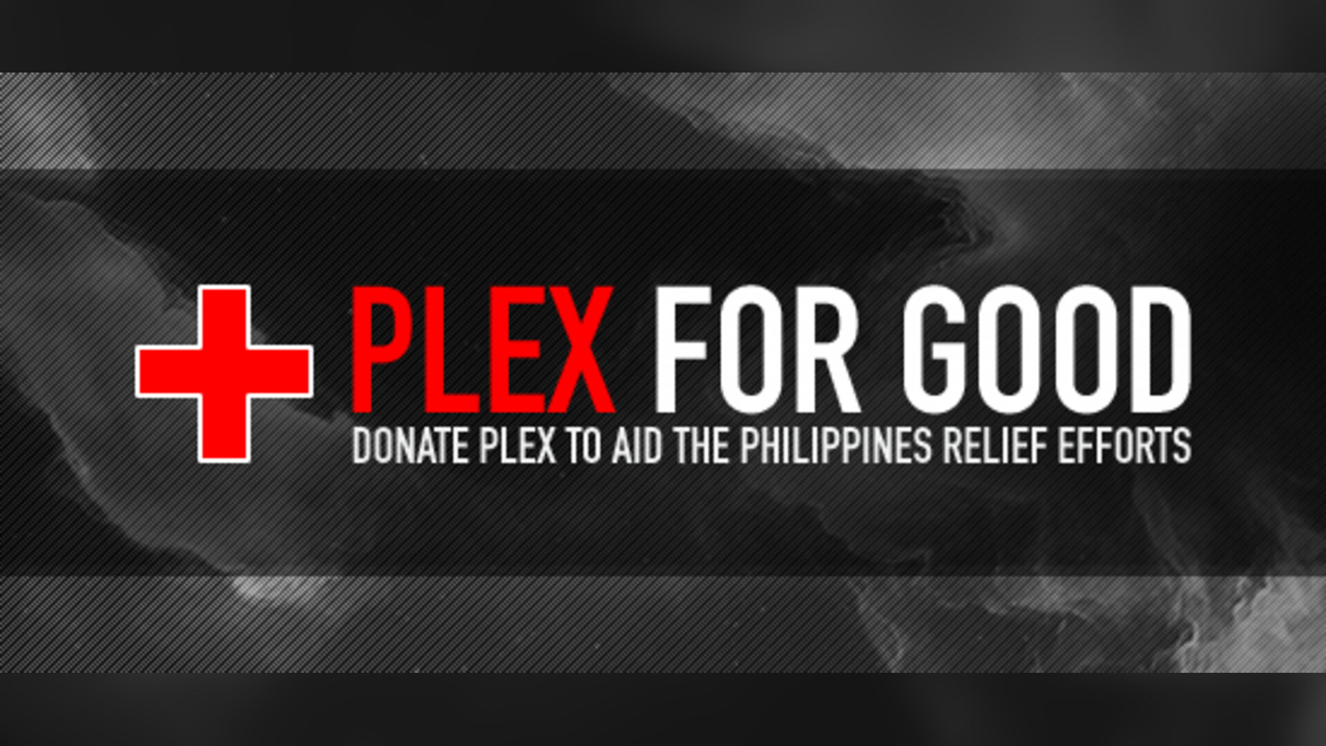 PLEX for GOOD - Donate PLEX to aid the Philippines relief efforts (2013 drive banner)